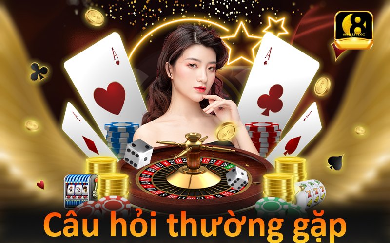Câu Hỏi Thường Gặp 888b - Bí Mật Được Giải Đáp 1 Câu hỏi thường gặp 888B